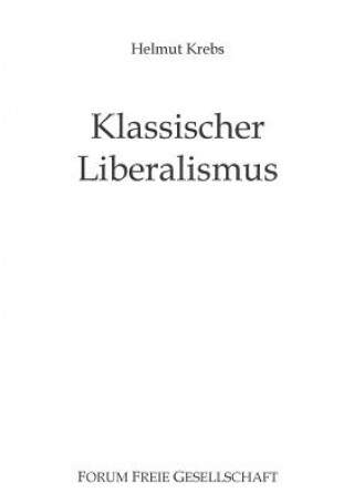 Kniha Klassischer Liberalismus Krebs