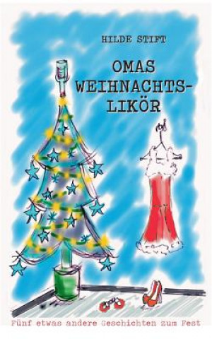 Książka Omas Weihnachtslikoer Hilde Stift