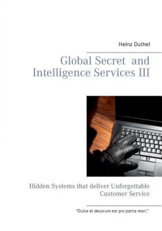 Kniha Global Secret and Intelligence Services III Heinz Duthel