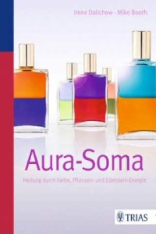 Könyv Aura-Soma Irene Dalichow