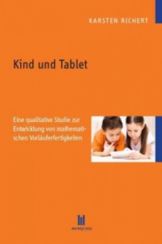 Kniha Kind und Tablet Karsten Richert