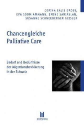 Kniha Chancengleiche Palliative Care Corina Salis Gross