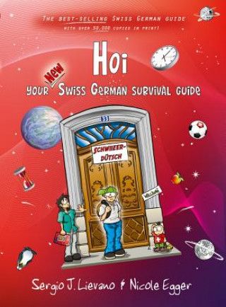 Kniha HOI: Your New Swiss German Survival Guide Sergio J Lievano