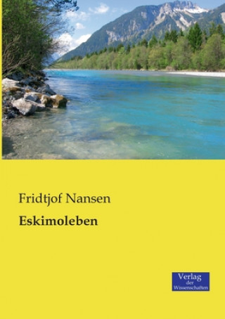 Книга Eskimoleben Dr Fridtjof Nansen