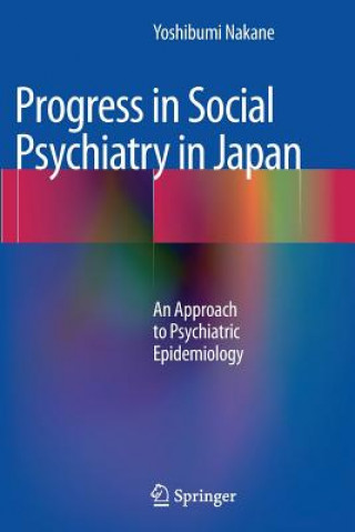 Buch Progress in Social Psychiatry in Japan Yoshibumi Nakane