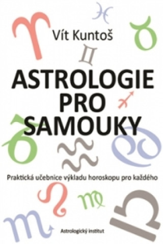 Książka Astrologie pro samouky Vít Kuntoš