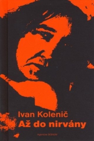 Kniha Až do nirvány Ivan Kolenič