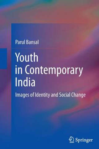 Kniha Youth in Contemporary India Parul Bansal