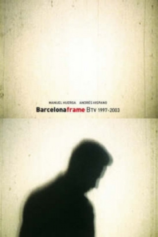 Knjiga Barcelona Frame Manuel Huerga