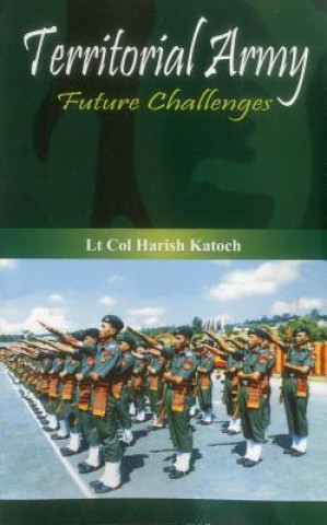 Könyv Territorial Army H Katoch