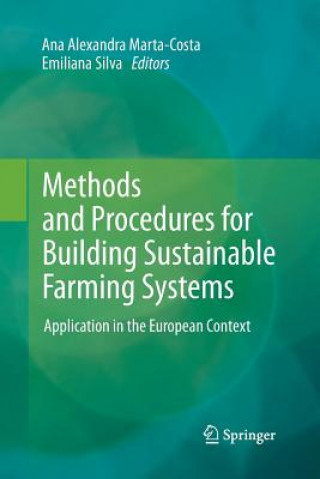 Könyv Methods and Procedures for Building Sustainable Farming Systems Emiliana L. D. G. Soares Da Silva