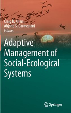 Książka Adaptive Management of Social-Ecological Systems Craig R. Allen