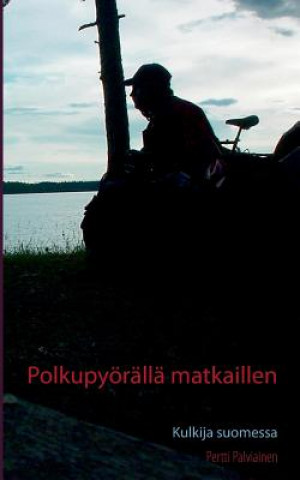 Buch Polkupyoeralla matkaillen Pertti Palviainen