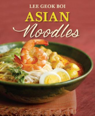 Książka Asian Noodles Lee Geok Boi