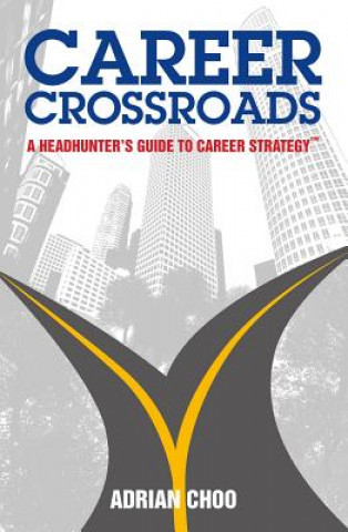 Carte Career Crossroads Adrian Choo