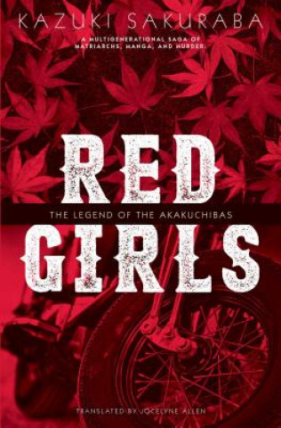 Kniha Red Girls Kazuki Sakuraba