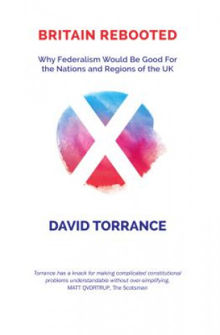Könyv Britain Rebooted David Torrance