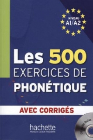 Carte Les 500 exercices de phonétique, Niveau A1/A2, m. MP3-Audio-CD Dominique Abry