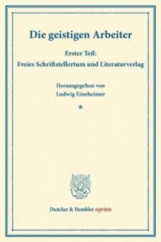 Knjiga Die geistigen Arbeiter. Ludwig Einzheimer