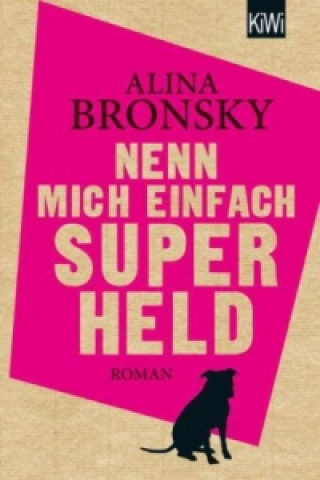 Książka Nenn mich einfach Superheld Alina Bronsky