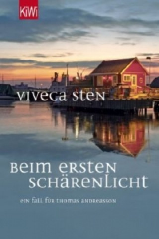 Kniha Beim ersten Schärenlicht Viveca Sten