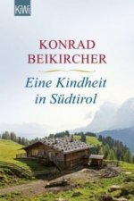 Könyv Eine Kindheit in Südtirol Konrad Beikircher