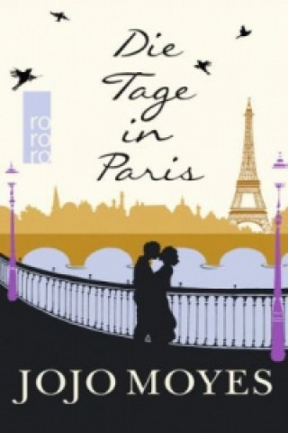Kniha Die Tage in Paris Jojo Moyes