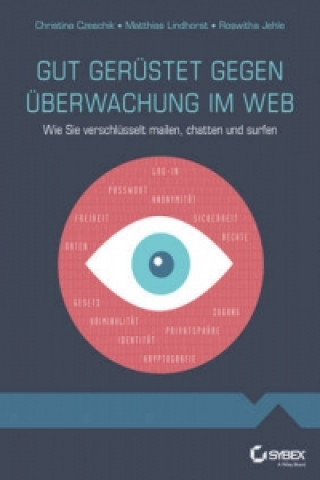 Kniha Gut Gerustet Gegen Uberwachung im Web Johanna C. Czeschik