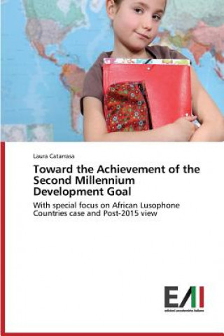 Book Toward the Achievement of the Second Millennium Development Goal Catarrasa Laura