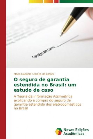 Carte O seguro de garantia estendida no Brasil Ferreira De Castro Maria Gabriela