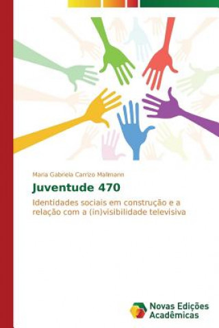 Kniha Juventude 470 Carrizo Mallmann Maria Gabriela