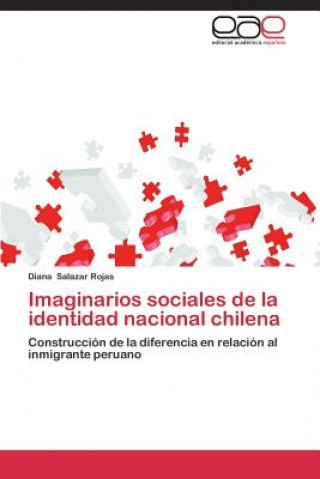 Kniha Imaginarios sociales de la identidad nacional chilena Salazar Rojas Diana