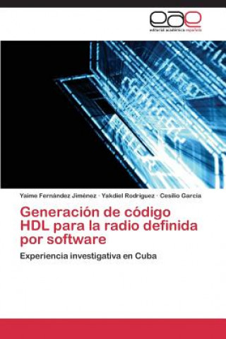 Kniha Generacion de codigo HDL para la radio definida por software Fernandez Jimenez Yaime