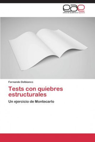 Knjiga Tests con quiebres estructurales Delbianco Fernando