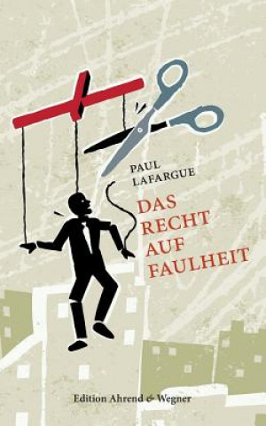 Carte Recht auf Faulheit Paul Lafargue