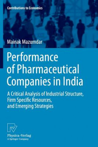 Carte Performance of Pharmaceutical Companies in India Mainak Mazumdar