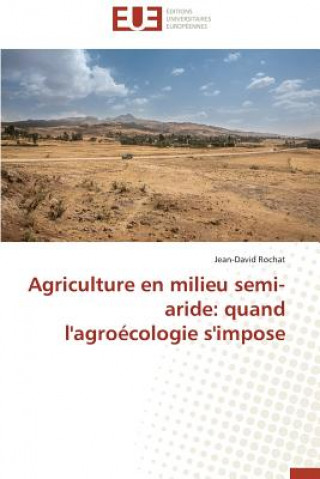 Kniha Agriculture En Milieu Semi-Aride Rochat-J