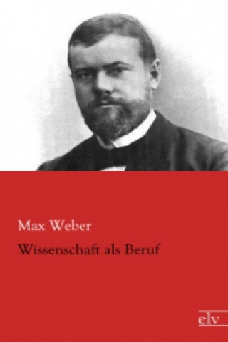 Kniha Wissenschaft als Beruf Max Weber