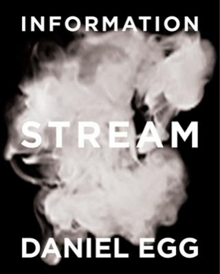 Carte Daniel Egg: Information Stream Katrin Bucher Trantow
