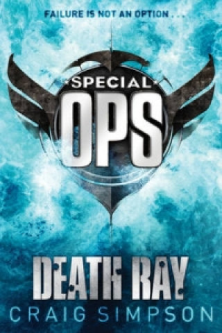 Kniha Special Operations: Death Ray Craig Simpson