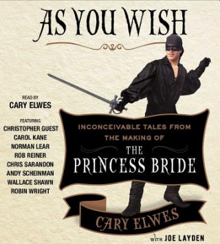 Audio As You Wish Cary Elwes