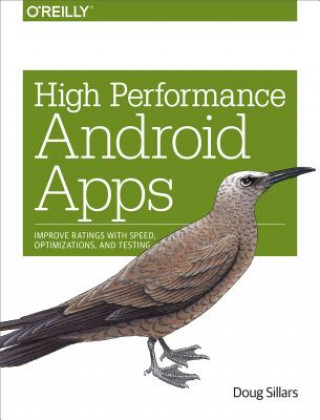 Knjiga High Performance Android Apps Sillars