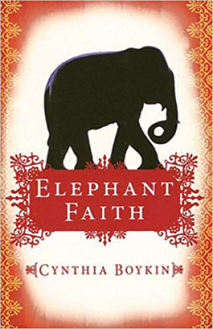 Kniha Elephant Faith Cynthia Boykin