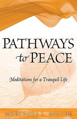 Carte Pathways To Peace Mercedes L Miller