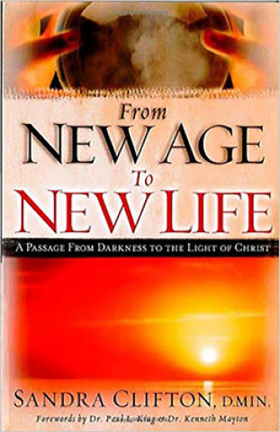 Kniha From New Age To New Life Sandra Clifton