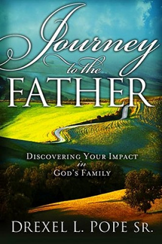 Kniha Journey To The Father Drexel L Pope