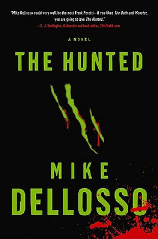 Kniha Hunted, The Michael Dellosso