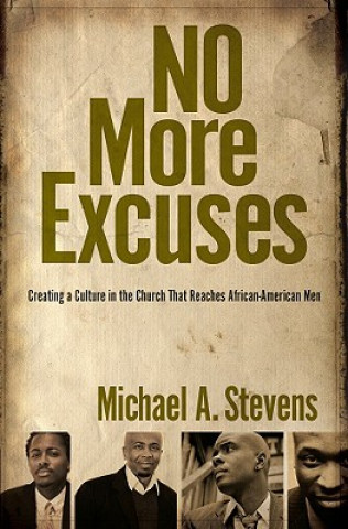 Libro No More Excuses Michael A Stevens