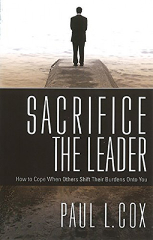 Buch Sacrifice The Leader Paul L Cox