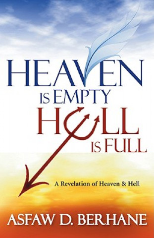 Knjiga Heaven Is Empty, Hell Is Full Asfaw D Berhane